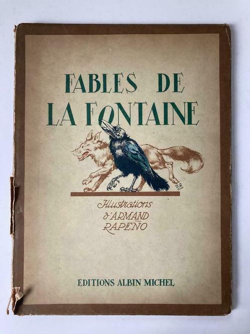 Fables de la Fontaine - illustrations d'Armand Rapeno, Livres, Contes & Fables, Enlèvement ou Envoi