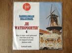 single draaiorgel de waterpoorter, Cd's en Dvd's, Ophalen of Verzenden, 7 inch, Overige genres, Single