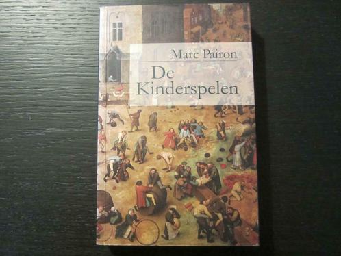 De kinderspelen   -Marc Pairon-, Boeken, Literatuur, Ophalen of Verzenden