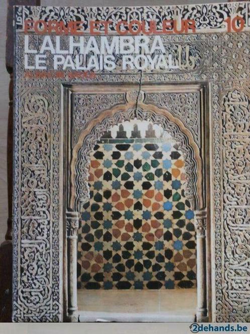 l'alhambra le palais royal- forme et couleur 10, Livres, Art & Culture | Architecture, Utilisé, Enlèvement ou Envoi