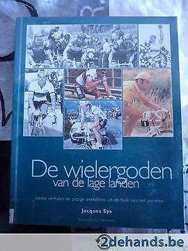 De Wielergoden van de lage landen- Jacques Suys, Boeken, Sportboeken, Gelezen