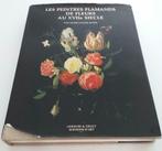 Les peintres flamands de fleurs au XVIIe siècle - 1985, Utilisé, Enlèvement ou Envoi, Peinture et dessin