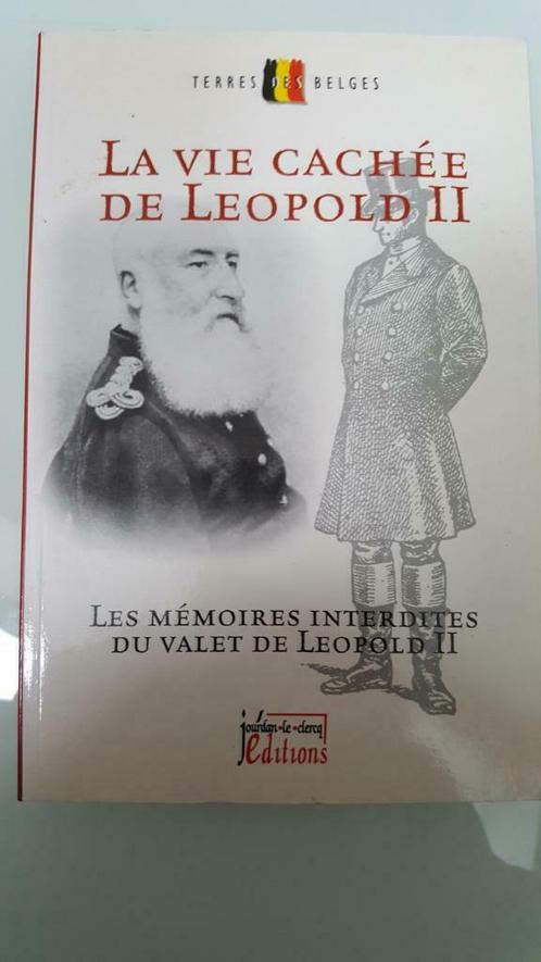 la VIE CACHEE DE LEOPOLD II - memoires interdites, Livres, Histoire nationale, Comme neuf, Enlèvement ou Envoi