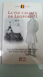 la VIE CACHEE DE LEOPOLD II - memoires interdites, Ophalen of Verzenden, Zo goed als nieuw