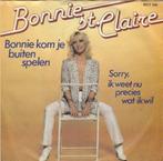 45T: Bonnie St. Claire: Bonnie kom je buiten spelen, Autres formats, Utilisé, Enlèvement ou Envoi