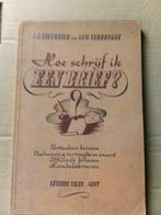 Hoe schrijf ik een brief, Antiek en Kunst, Ophalen of Verzenden