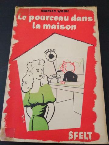 Le pourceau dans la maison, Herman Wouk, Enlèvement ou Envoi, Utilisé