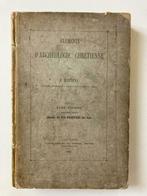 Eléments d'Archeologie Chrétienne - E. Reusens, 1871, Antiquités & Art, Enlèvement