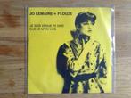 single jo lemaire + flouze, CD & DVD, Enlèvement ou Envoi, 7 pouces, Pop, Single
