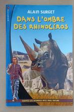 Livre - "Dans l'ombre du rhinocéros", Comme neuf, Alain Surget, Enlèvement ou Envoi, Fiction