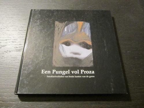 Een Pungel vol Proza  -Smokkelverhalen-, Livres, Littérature, Enlèvement ou Envoi