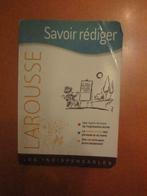 Larousse  -  Savoir Rédiger, Livres, Enlèvement ou Envoi, Utilisé, Français, Larousse