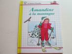 Livre Amandine à la montagne de Michèle Poirier, Livres, Livres pour enfants | 4 ans et plus, Comme neuf, Enlèvement