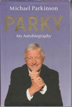 Parky: My Autobiography by Michael Parkinson, Comme neuf, Non-fiction, Envoi, Michael Parkinson