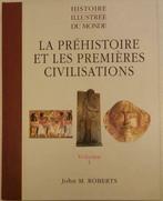 La préhistoire et les premières civilisations, Livres, Comme neuf, Enlèvement ou Envoi
