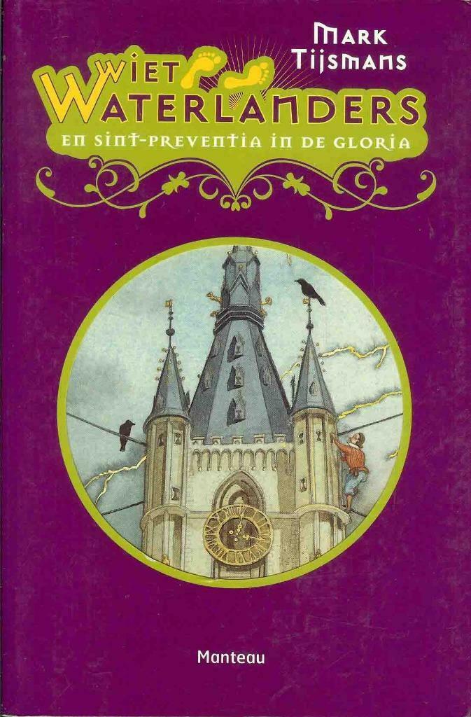 wiet waterlanders en sint preventia in de gloria (911), Boeken, Kinderboeken | Jeugd | 13 jaar en ouder, Nieuw, Fictie, Ophalen of Verzenden
