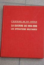 L'histoire du XXe Siècle la guerre de 1914-1918 les opératio, Utilisé, Enlèvement ou Envoi