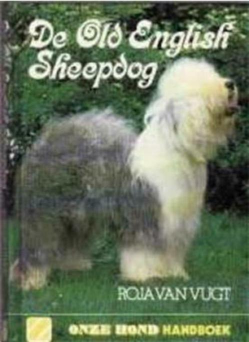 De Old English Sheepdog, Roja Van Vugt, Boeken, Dieren en Huisdieren, Gelezen, Honden, Ophalen of Verzenden