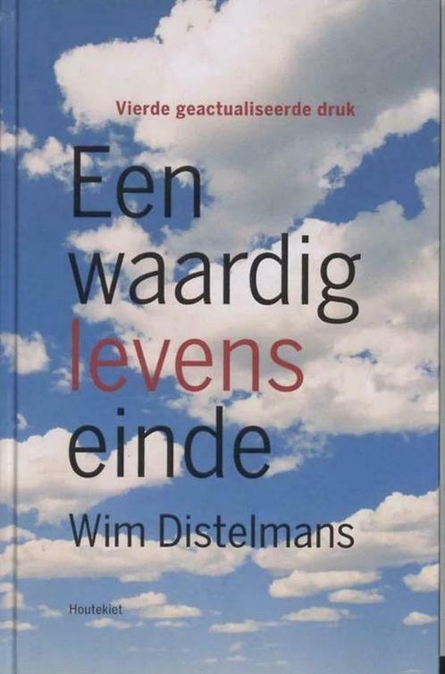 Een waardig levenseinde, Boeken, Studieboeken en Cursussen, Zo goed als nieuw, Niet van toepassing, Ophalen of Verzenden