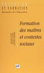 Formation Des Maîtres Et Contextes Sociaux - Perspectives In, Comme neuf, Gauthier Clermont, Sciences humaines et sociales, Enlèvement ou Envoi