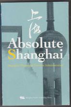 Shanghaï absolu, Livres, Guides touristiques, Comme neuf, Autres marques, Asie, Enlèvement ou Envoi