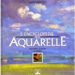 L' encyclopédie de l'aquarelle - Hazel, Autres sujets/thèmes, Enlèvement ou Envoi, Harrison Hazel, Neuf