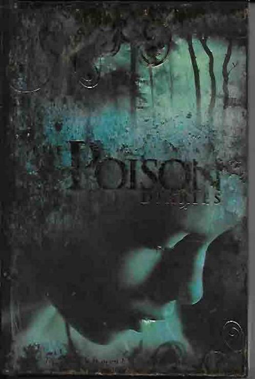 the poison diaries (257), Boeken, Kinderboeken | Jeugd | 13 jaar en ouder, Nieuw, Fictie, Ophalen of Verzenden