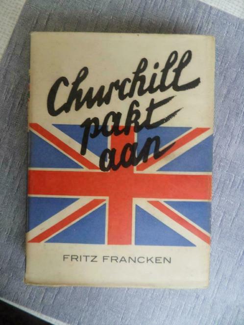 churchill pakt aan ( fritz francken ), Livres, Histoire nationale, Comme neuf, Enlèvement ou Envoi