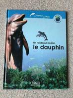 Livre Atlas junior - Un roi dans l'océan, le dauphin, Hobby & Loisirs créatifs, Enlèvement, Neuf