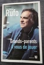 Grands-Parents, à vous de jouer : Marcel Rufo, Livres, Philosophie, Comme neuf, Enlèvement ou Envoi, Philosophie pratique