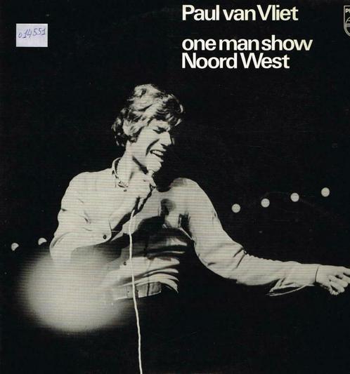 lp    /    Paul van Vliet (2) – One Man Show Noord West, Cd's en Dvd's, Vinyl | Overige Vinyl, Overige formaten, Ophalen of Verzenden