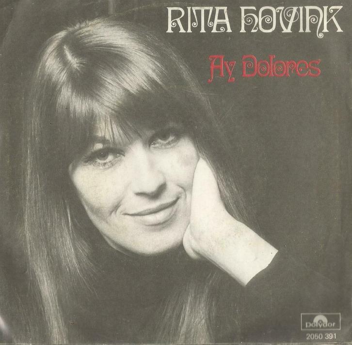 Rita Hovink – Ay Dolores / Voor jou alleen - Single, Cd's en Dvd's, Vinyl Singles, Gebruikt, Single, Nederlandstalig, 7 inch, Ophalen of Verzenden