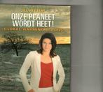 Onze planeet wordt heet! Jill Peeters, Boeken, Ophalen of Verzenden, Zo goed als nieuw