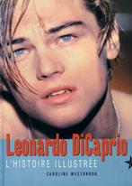 Leonardo Di Caprio - l'histoire illustrée, Comme neuf, Enlèvement ou Envoi, Cinéma, TV et Média