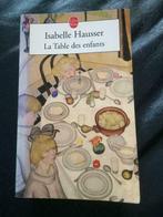 Isabelle Hausser : La Table des enfants, Livres, Romans, Enlèvement ou Envoi