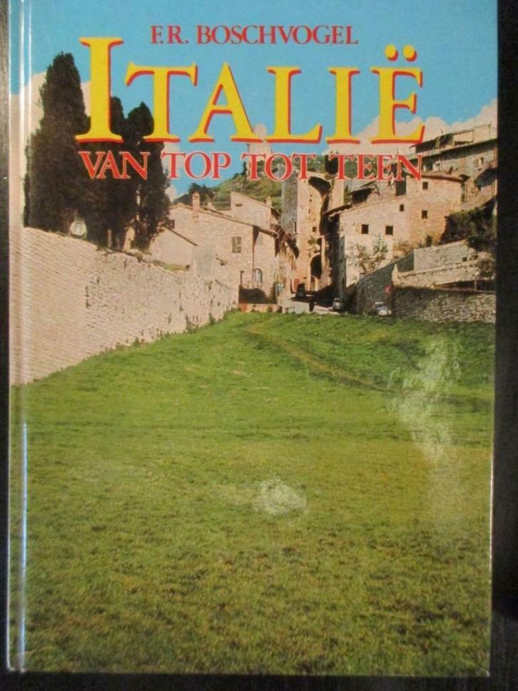 Italie van top tot teen ER Boschvogel, Boeken, Reisgidsen, Zo goed als nieuw, Reisgids of -boek, Europa, Ophalen of Verzenden