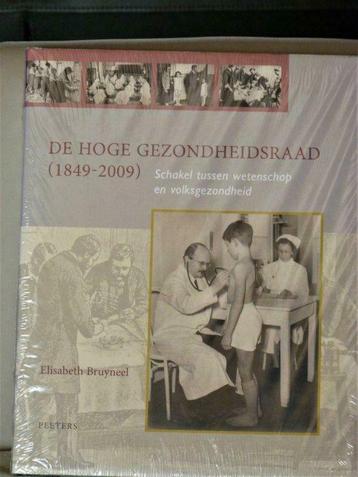 De Hoge Gezondheidsraad (1849 - 2009)