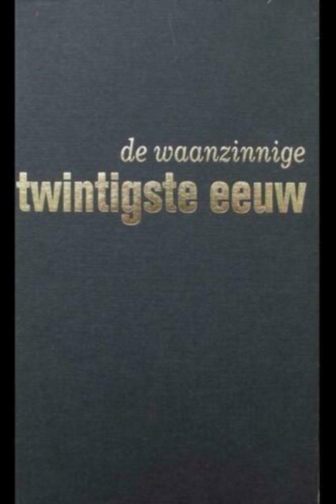 De waanzinnige twintigste eeuw, Livres, Histoire mondiale, Utilisé, Enlèvement ou Envoi