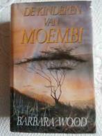 Barbara Wood - De kinderen van Moembi, Boeken, Ophalen, Gelezen, Barbara Wood