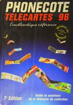 Catalogue 1996 – 7e Édition - Phonecote télécartes 96 - L'au, Enlèvement ou Envoi