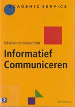 Informatief Communiceren Fokkelien von Meyenfeldt, Livres, Informatique & Ordinateur, Comme neuf, Autres sujets/thèmes, Fokkelien von Meyenfeldt