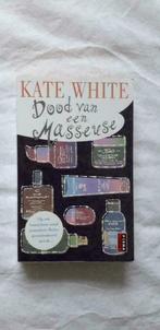 Kate White: Dood van een masseuse, Comme neuf, Kate White, Enlèvement ou Envoi