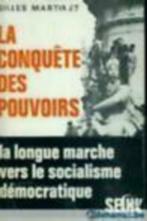 La conquête des pouvoirs. La longue marche., Politique, Gilles Martinet, Utilisé, Envoi