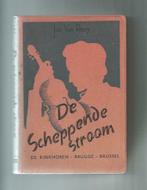 Jos. Van Rooy - De scheppende stroom - 1e druk, Ophalen of Verzenden, Gelezen, België
