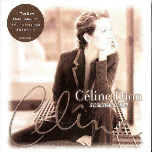 Céline Dion ‎– S'il Suffisait D'aimer, Cd's en Dvd's, Cd's | Wereldmuziek, Ophalen of Verzenden