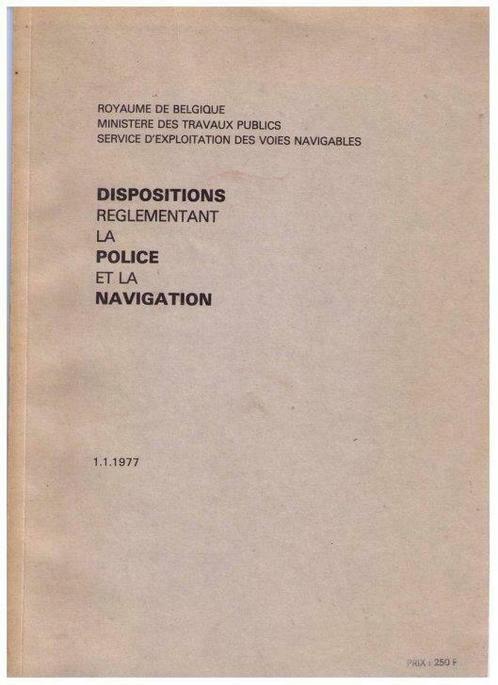 Dispositions réglementant la police et la navigation 1977, Livres, Livres d'étude & Cours, Utilisé, Enlèvement ou Envoi