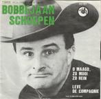 45T: Bobbejaan Schoepen: Leve de compagnie, Cd's en Dvd's, Overige formaten, Ophalen of Verzenden