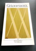 Boek "GELOOFSBOEK" DOOR Bisschoppen van BELGIE, Ophalen of Verzenden, Zo goed als nieuw