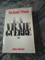 BOEK "DE WARE OORLOG" door RICHARD NIXON, Gelezen, Ophalen of Verzenden, RICHARD NIXON, Amerika