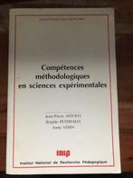 Competences Methodologiques En Sciences Experimentales, Comme neuf, Jean-Pierre Astolfi, Enlèvement ou Envoi, Sciences naturelles